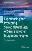 Experiencing and Protecting Sacred Natural Sites of Sámi and Other Indigenous Peoples