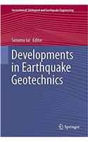 Developments in Earthquake Geotechnics