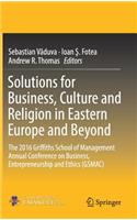 Solutions for Business, Culture and Religion in Eastern Europe and Beyond