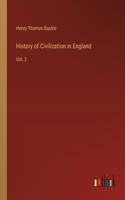 History of Civilization in England: Vol. 2