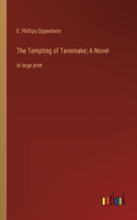 Tempting of Tavernake; A Novel