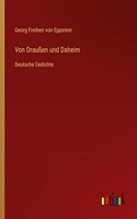 Von Draußen und Daheim