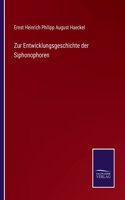 Zur Entwicklungsgeschichte der Siphonophoren