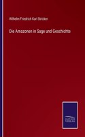 Die Amazonen in Sage und Geschichte