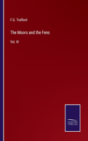 The Moors and the Fens