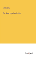 Great Ingraham Estate