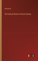 Poetical Works of Patrick Hannay