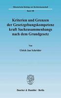 Kriterien Und Grenzen Der Gesetzgebungskompetenz Kraft Sachzusammenhangs Nach Dem Grundgesetz