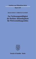 Zur Verfassungsmassigkeit Der Berliner Abstandsgebote Fur Wettvermittlungsstellen