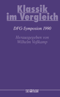 Klassik Im Vergleich: Dfg-Symposion 1990