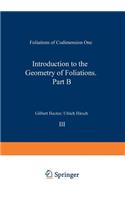 Introduction to the Geometry of Foliations, Part B
