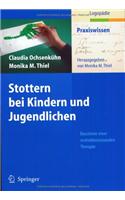 Stottern Bei Kindern Und Jugendlichen: Bausteine Einer Mehrdimensionalen Therapie