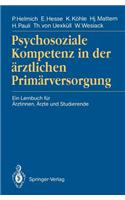 Psychosoziale Kompetenz in Der Ärztlichen Primärversorgung