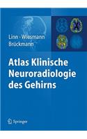 Atlas Klinische Neuroradiologie des Gehirns