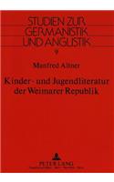 Kinder- Und Jugendliteratur Der Weimarer Republik