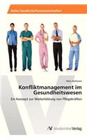Konfliktmanagement im Gesundheitswesen
