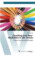 Coaching und Peer-Mediation in der Schule