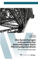 Die Auswirkungen osteopathischer Behandlungen beim Fibromyalgiesyndrom
