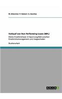 Verkauf von Non Performing Loans (NPL). Kleine Kreditinstitute im Spannungsfeld zwischen Kreditrisikomanagement und Imageschaden