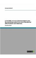 § 131 StGB und seine Strafwürdigkeit unter Berücksichtigung des historischen Wandels der Öffentlichkeit nach Habermas