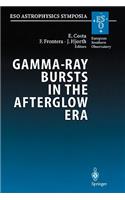 Gamma-Ray Bursts in the Afterglow Era