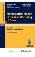 Mathematical Models in the Manufacturing of Glass