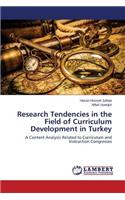 Research Tendencies in the Field of Curriculum Development in Turkey