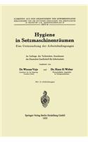 Hygiene in Setzmaschinenräumen
