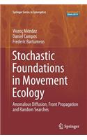 Stochastic Foundations in Movement Ecology