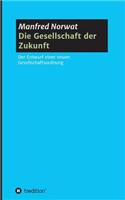 Die Gesellschaft der Zukunft