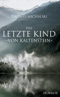 letzte Kind von Kaltenstein