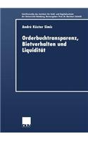 Orderbuchtransparenz, Bietverhalten Und Liquidität