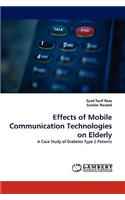 Effects of Mobile Communication Technologies on Elderly