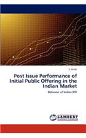Post Issue Performance of Initial Public Offering in the Indian Market: (English)