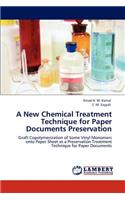 New Chemical Treatment Technique for Paper Documents Preservation