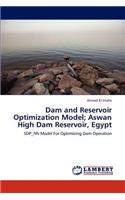 Dam and Reservoir Optimization Model; Aswan High Dam Reservoir, Egypt