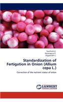 Standardization of Fertigation in Onion (Allium Cepa L.)