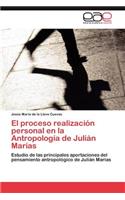 El Proceso Realizacion Personal En La Antropologia de Julian Marias