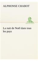 La nuit de Noël dans tous les pays