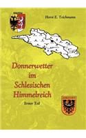 Donnerwetter im Schlesischen Himmelreich 1