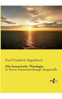 Die homerische Theologie