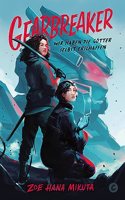 Gearbreaker - Wir haben die Gotter selbst erschaffen