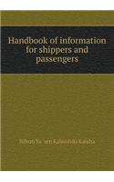 Handbook of information for shippers and passengers: (English)