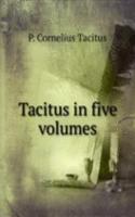 Tacitus in five volumes