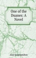 One of the Duanes: A Novel