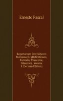 Repertorium Der Hoheren Mathematik: (Definitionen, Formeln, Theoreme, Literatur)., Volume 1 (German Edition)