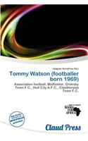 Tommy Watson (Footballer Born 1969)