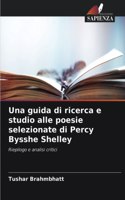 guida di ricerca e studio alle poesie selezionate di Percy Bysshe Shelley