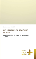 Les Heritiers Du Troisieme Monde