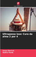 Ultrapassa isso